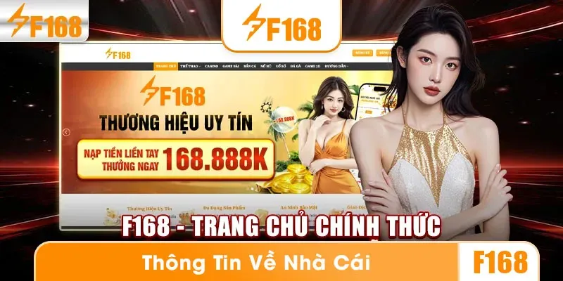 F168 12 Thương hiệu F168 là gì?